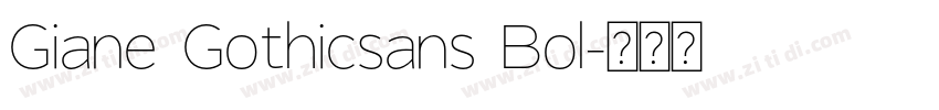 Giane Gothicsans Bol字体转换